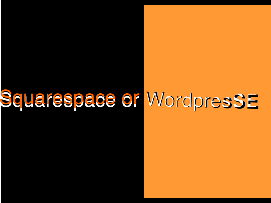 use squarespace or wordpress